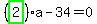 %28highlight_green%28+2+%29%29%2Aa-34=0