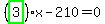 %28highlight_green%28+3+%29%29%2Ax-210=0