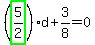 %28highlight_green%28+5%2F2+%29%29%2Ad%2B3%2F8=0