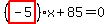 %28highlight_red%28+-5+%29%29%2Ax%2B85=0