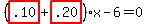 %28highlight_red%28+.10+%29%2Bhighlight_red%28+.20+%29%29%2Ax-6=0