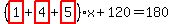%28highlight_red%28+1+%29%2Bhighlight_red%28+4+%29%2Bhighlight_red%28+5+%29%29%2Ax%2B120=180