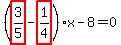%28highlight_red%28+3%2F5+%29-highlight_red%28+1%2F4+%29%29%2Ax-8=0