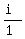 (i)/(1)