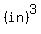 (in)^3