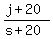 %28j%2B20%29%2F%28s%2B20%29