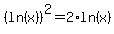 %28ln%28+x+%29%29%5E2+=+2%2Aln%28+x+%29