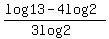 %28log13+-+4log2%29%2F%283log2%29
