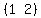 (matrix(1,2,1,2))
