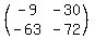 %28matrix%282%2C2%2C-9%2C-30%2C-63%2C-72%29%29
