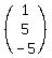 %28matrix%283%2C1%2C%0D%0A1%2C5%2C-5%29%29%0D%0A