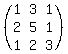 %28matrix%283%2C3%2C1%2C3%2C1%2C2%2C5%2C1%2C1%2C2%2C3%29%29