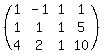 %28matrix%283%2C4%2C%0D%0A1%2C-1%2C1%2C1%2C%0D%0A1%2C1%2C1%2C5%2C%0D%0A4%2C2%2C1%2C10%29+%29