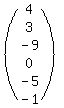 %28matrix%286%2C1%2C4%2C3%2C-9%2C0%2C+-5%2C-1%29%29