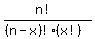 (n!) / ((n-x)! * (x!))