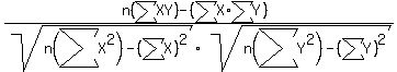 %28n%28sum%28XY%29%29-%28sum%28X%29sum%28Y%29%29%29+%2F+sqrt%28n%28sum%28X%5E2%29%29-%28sum%28X%29%29%5E2%29+sqrt%28n%28sum%28Y%5E2%29%29-%28sum%28Y%29%29%5E2%29
