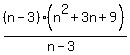 %28n-3%29%28n%5E2+%2B+3n+%2B+9%29%2F%28n-3%29