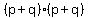 (p+q)(p+q)