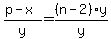 %28p+-+x%29%2Fy+=+%28n+-+2%29y%2Fy