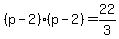 %28p-2%29%28p-2%29+=+22%2F3