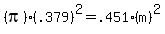 %28pi%29%28.379%29%5E2=.451+%28m%29%5E2