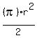 %28pi%29r%5E2%2F2