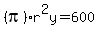 %28pi%29r%5E2y+=+600