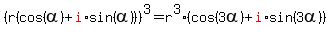 %28r%28cos%28alpha%29%2Bred%28i%29%2Asin%28alpha%29%29%29%5E3+=+r%5E3%2A%28cos%283alpha%29%2Bred%28i%29%2Asin%283alpha%29%29