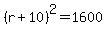 %28r+%2B+10%29%5E2+=+1600