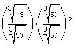 (root(3, -3)/root(3,50))*(root(3,50)/root(3,50))^2