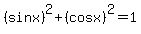 %28sin+x%29%5E2%2B%28cos+x%29%5E2=1