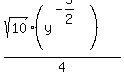 %28sqrt%2810%29%28y%5E%28-5%2F2%29%29%29%2F4