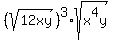 (sqrt(12xy))^3 * sqrt(x^4y))