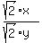 %28sqrt%282%29%2Ax%29+%2F+%28sqrt%282%29%2Ay%29