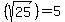 %28sqrt%2825%29%29+=+5