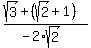 (sqrt(3)+(sqrt(2)+1))/(-2*sqrt(2))