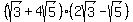 %28sqrt%283%29+%2B+4sqrt%285%29%29+%2A+%282sqrt%283%29+-+sqrt%285%29%29