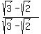 %28sqrt%283%29-sqrt%282%29%29%2F%28sqrt%283%29-sqrt%282%29%29