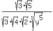 %28sqrt%283%29sqrt%285%29%29%2F%28sqrt%283%29sqrt%284%29sqrt%282%29sqrt%28y%5E5%29%29