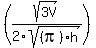 %28sqrt%283V%29%2F2sqrt%28%28pi%29h%29%29