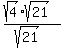 %28sqrt%284%29%2Asqrt%2821%29%29%2F%28sqrt%2821%29%29