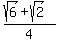 %28sqrt%286%29%2Bsqrt%282%29%29%2F4