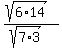 %28sqrt%286%2A14%29%29%2F%28sqrt%287%2A3%29%29