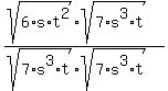 %28sqrt%286%2As%2At%5E2%29%2Asqrt%287%2As%5E3%2At%29%29%2F%28sqrt%287%2As%5E3%2At%29%2Asqrt%287%2As%5E3%2At%29%29