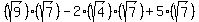 %28sqrt%289%29%29%28sqrt%287%29%29-2%28sqrt%284%29%29%28sqrt%287%29%29%2B5%28sqrt%287%29%29