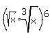 %28sqrt%28x%29%2Aroot%283%2Cx%29%29%5E6