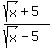 %28sqrt%28x%29+%2B+5%29+%2F%28sqrt%28x%29+-+5%29+