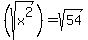 %28sqrt%28x%5E2%29%29+=+sqrt%2854%29%29