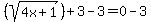 %28sqrt+%284x%2B1%29%29%2B3-3=0-3%29