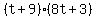 %28t%2B9%29%288t%2B3%29